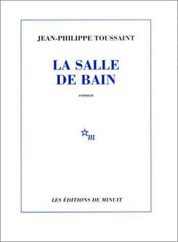 Livrenpoche : La salle de bain - Jean-Philippe Toussaint - Livre