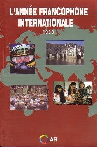 Livrenpoche : L'année francophone internationale 1998 - Collectif - Livre