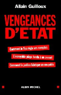 Vengeances d'Etat - Allain Guilloux - Livre