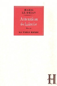 Livrenpoche : Attention éclaircie - Marie Le Drian - Livre