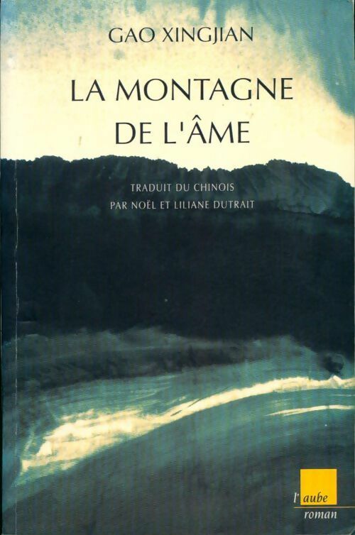 Livrenpoche : La montagne de l'âme - Xingjian Gao - Livre