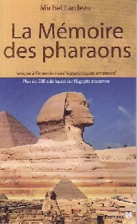 Livrenpoche : La mémoire des pharaons - Michel Lardeau - Livre