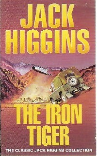 The iron tiger - Jack Higgins - Livre