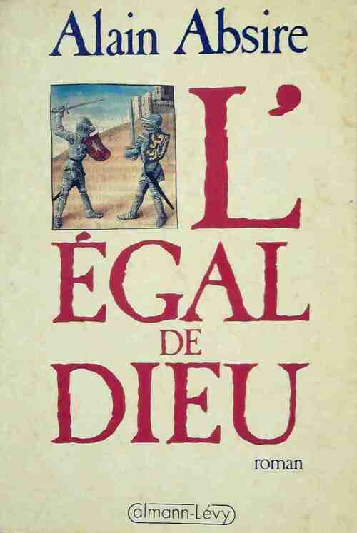 Livrenpoche : L'égal de Dieu - Alain Absire - Livre
