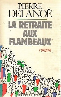 Livrenpoche : La retraite aux flambeaux - Pierre Delanoë - Livre
