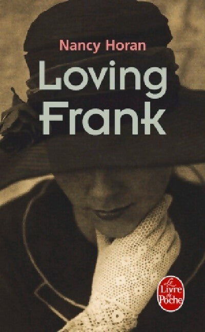 Livrenpoche : Loving Frank - Nancy Horan - Livre