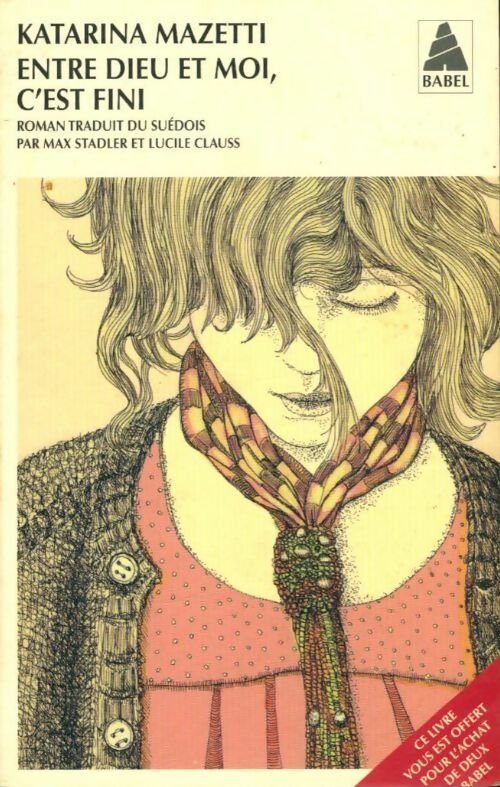 Livrenpoche : Entre Dieu et moi, c'est fini - Katarina Mazetti - Livre