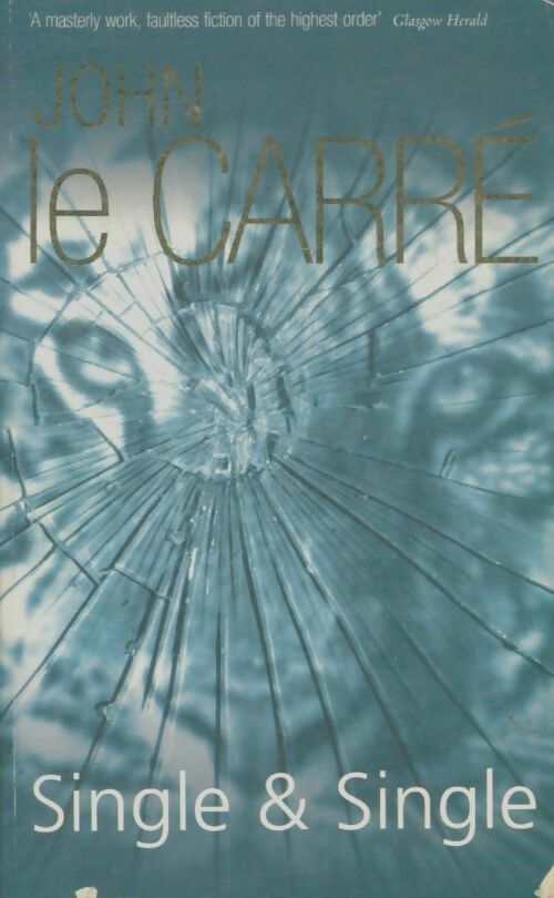 Livrenpoche : Single & single - John Le Carré - Livre