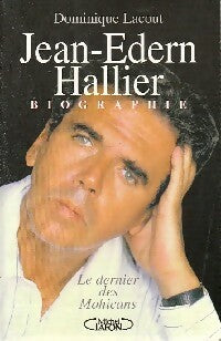 Livrenpoche : Jean-Edern Hallier. Biographie - Dominique Lacout - Livre