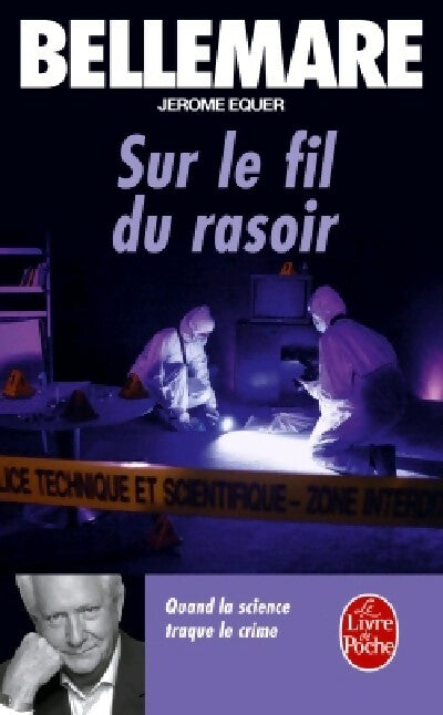Livrenpoche : Sur le fil du rasoir - Pierre Bellemare, Jérôme Equer - Livre