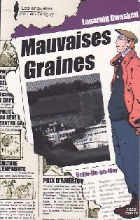 Livrenpoche : Mauvaises graines - Louarnig Gwaskell - Livre