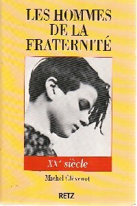 Les hommes de la fraternité Tome XII : Le xxe siècle - Michel Clévenot - Livre