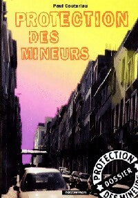 Livrenpoche : Protection des mineurs - Paul Couturiau - Livre
