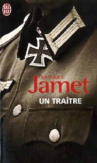 Livrenpoche : Un traître - Dominique Jamet - Livre