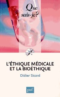 Livrenpoche : L'éthique médicale et la bioéthique - Didier Sicard - Livre
