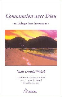 Livrenpoche : Communication avec Dieu - Neale Donald Walsch - Livre