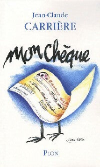 Livrenpoche : Mon chèque - Jean-Claude Carrière - Livre