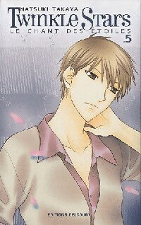Twinkle stars Tome V - Natsuki Takaya - Livre