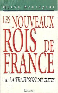 Livrenpoche : Les nouveaux rois de France - Hervé Bentégeat - Livre