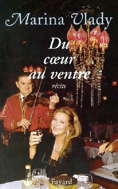 Livrenpoche : Du coeur au ventre - Marina Vlady - Livre