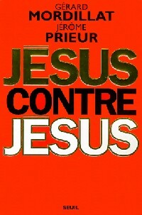 Livrenpoche : Jésus contre Jésus - Jérôme Prieur - Livre
