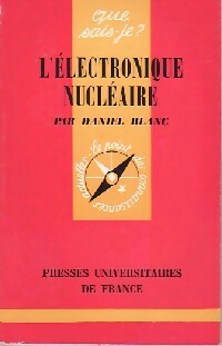 Livrenpoche : L'électronique nucléaire - Daniel Blanc - Livre
