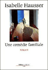 Livrenpoche : Une comédie familiale - Isabelle Hausser - Livre