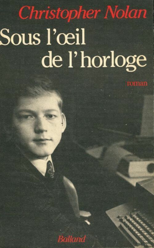 Livrenpoche : Sous l'oeil de l'horloge - Christopher Nolan - Livre