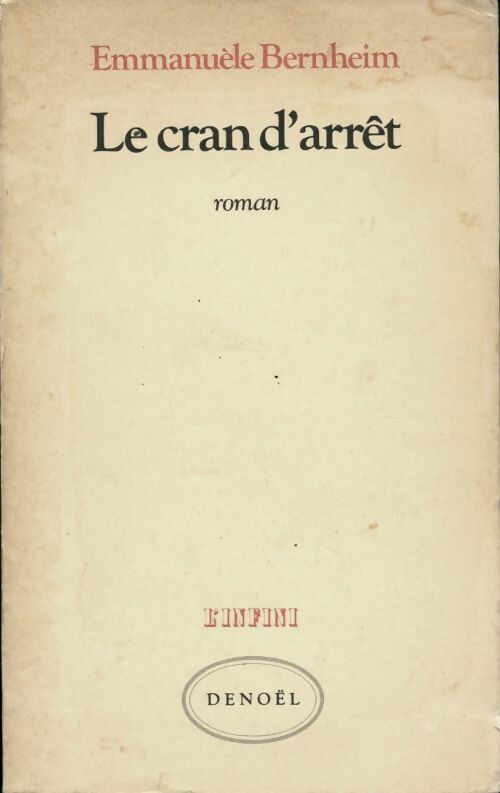 Livrenpoche : Le cran d'arrêt - Emmanuèle Bernheim - Livre