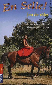 Livrenpoche : En selle Tome XXII : Jeux de rôles - Christine Féret-Fleury - Livre