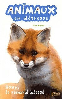 Livrenpoche : Roxy, le renard blessé - Tina Nolan - Livre