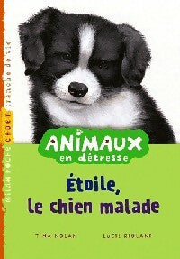 Livrenpoche : Etoile, le chien malade - Tina Nolan - Livre