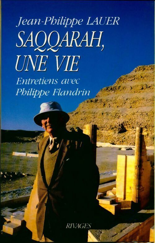 Livrenpoche : Saqqarah, une vie - Jean-Philippe Lauer - Livre