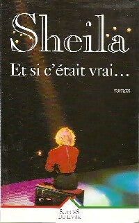 Livrenpoche : Et si c'était vrai... - Sheila - Livre