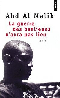 Livrenpoche : La guerre des banlieues n'aura pas lieu - Abd Al Malik - Livre