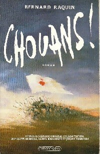 Livrenpoche : Chouans ! - Bernard Raquin - Livre