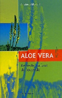Livrenpoche : Aloe vera. Remède naturel de légende - Alasdair Barcroft - Livre