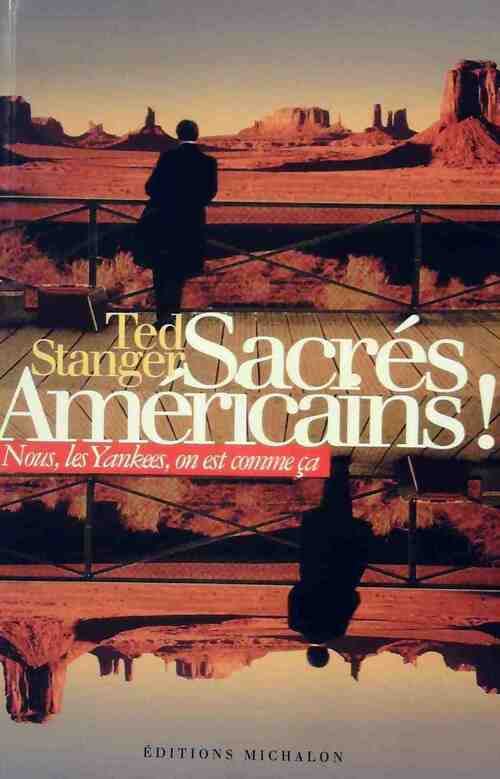 Livrenpoche : Sacrés Américains ! - Ted Stanger - Livre