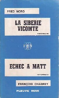 Livrenpoche : La Sibérie, Vicomte... / Echec à Matt - François Chabrey - Livre
