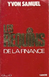 Livrenpoche : Les requins de la finance - Yvon Samuel - Livre
