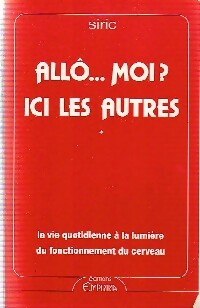 Livrenpoche : Allô... Moi ? Ici les autres - Siric - Livre