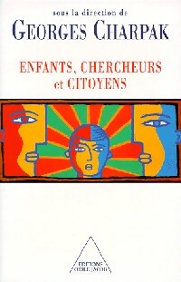 Livrenpoche : Enfants, chercheurs et citoyens - Georges Charpak - Livre
