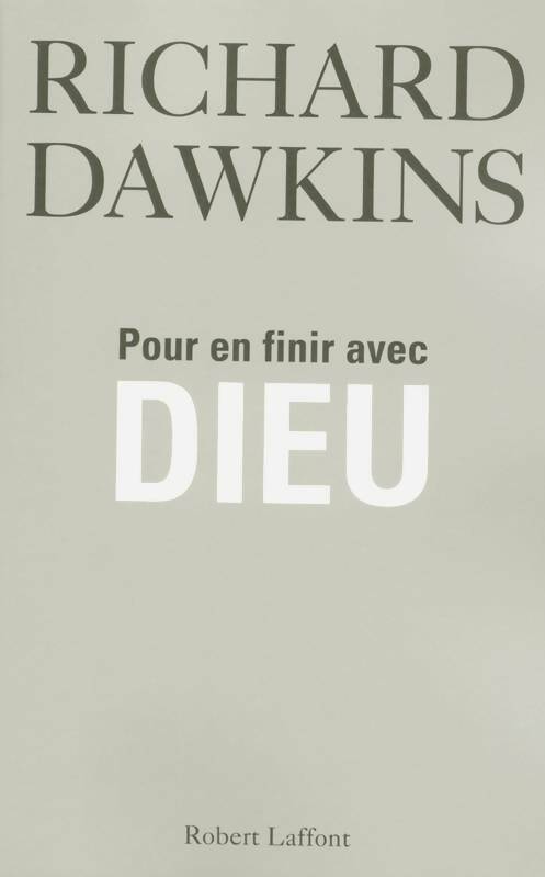 Pour en finir avec Dieu - Richard Dawkins - Livre