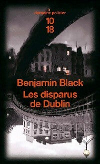 Livrenpoche : Les disparus de Dublin - Benjamin Black - Livre