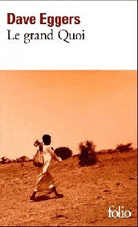 Livrenpoche : Le grand Quoi - Dave Eggers - Livre