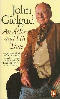 An actor and his time - John Gielgud -  Fiction - Livre