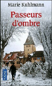 Livrenpoche : Passeurs d'ombre - Marie Kuhlmann - Livre