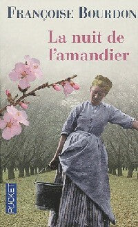 Livrenpoche : La nuit de l'amandier - Françoise Bourdon - Livre
