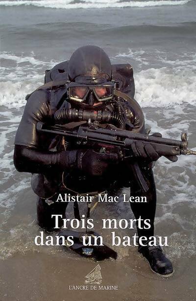 Livrenpoche : Trois morts dans un bateau - Alistair MacLean - Livre