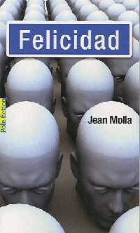 Livrenpoche : Felicidad - Jean Molla - Livre